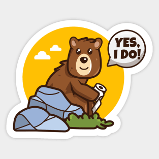 Does a bear poo in the woods? Just ask it. Sticker